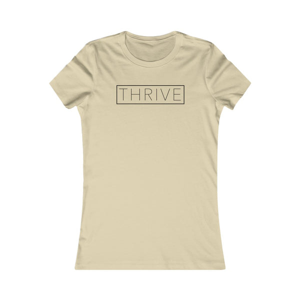 THRIVE - Women's Favorite Tee